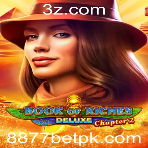 Descubra o Universo de Book of Riches Deluxe Chapter 2 e o Mundo dos Jogos com 8877bet